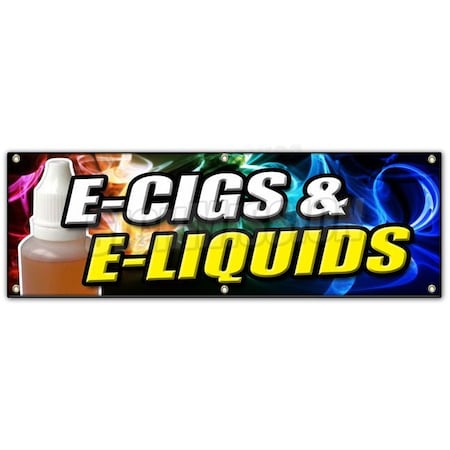 Signmission E-CIGS & E-LIQUIDS BANNER SIGN smoking head shop cigarette vape vaporize B-72 Ecig & Eliquid